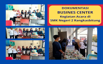 Kegiatan Business Center Di SMK Negeri 2 Rangkasbitung